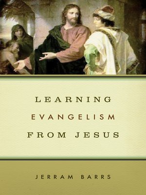 cover image of Learning Evangelism from Jesus